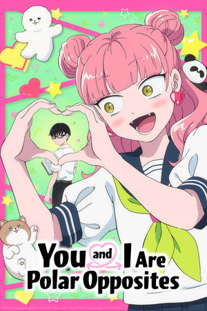 You and I Are Polar Opposites Season 1 Episode 10